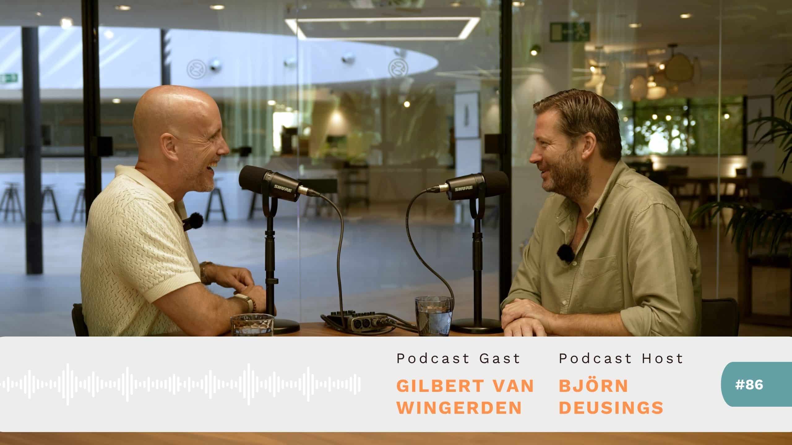 podcast #86 met gilbert van wingerden